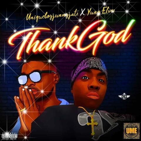 Thank God (feat. YungElvez)