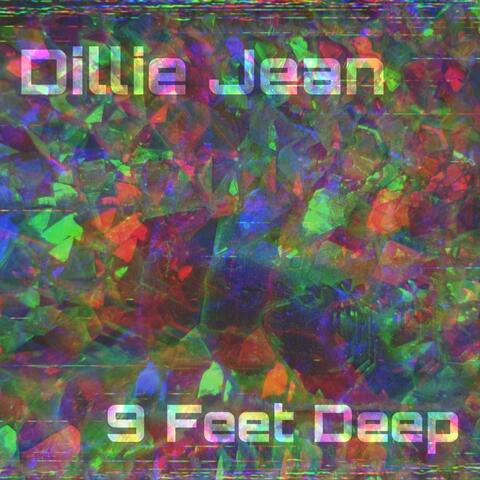 9 Feet Deep
