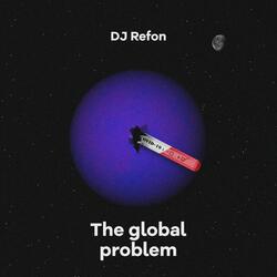 The Global Problem