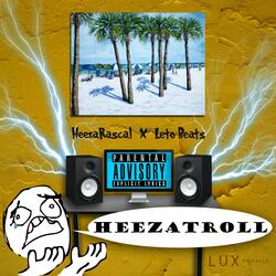 HeezaTroll (feat. Leto Beats)