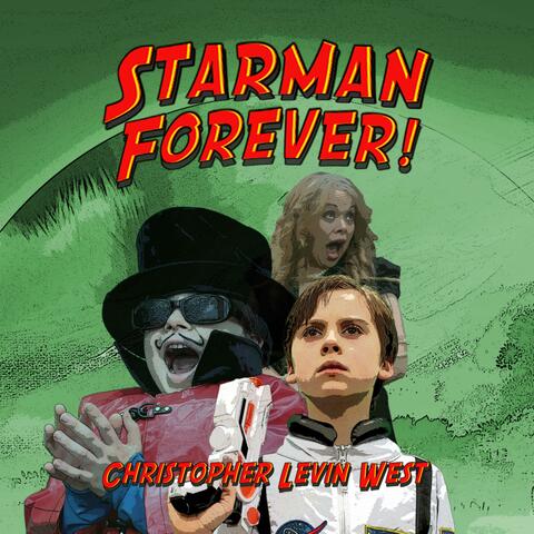 Starman Forever