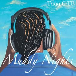 Muddy Nights