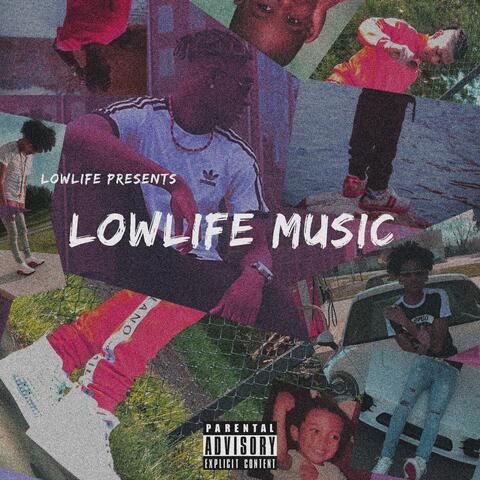 Lowlife Music