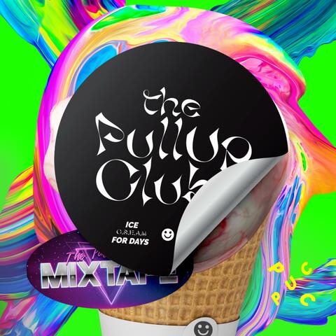 The Pull Up Club Mixtape