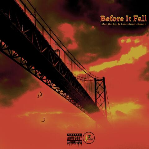 Before It Fall (feat. Landofrmthebando)