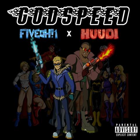 Godspeed (feat. Huudi)