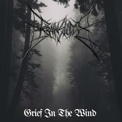 Grief in the Wind