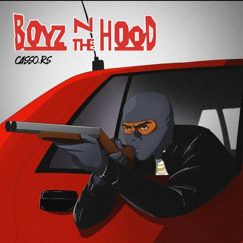Boyz N The Hood