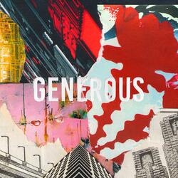 Generous (feat. Tavi J.)