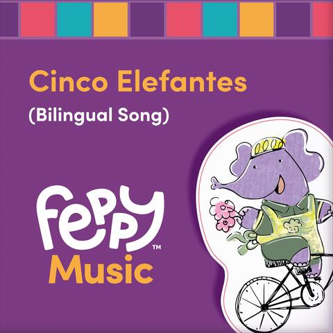 Cinco Elefantes (Bilingual Song)