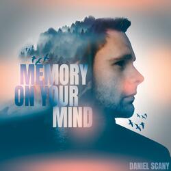 Memory on Your Mind