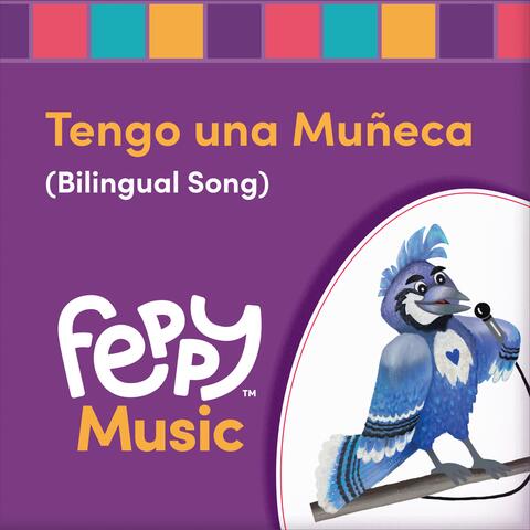 Tengo una Muñeca (Bilingual Song)