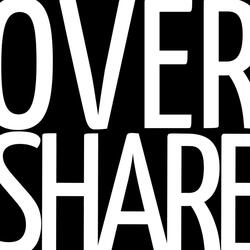Overshare Two