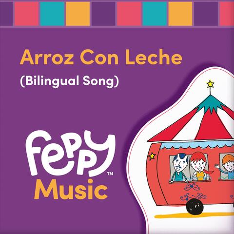 Arroz Con Leche (Bilingual Song)
