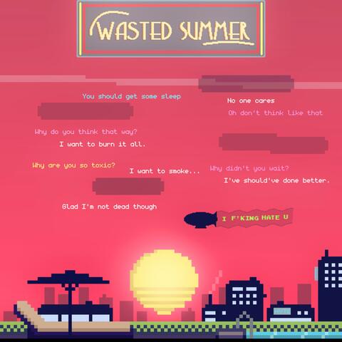 Wasted Summer