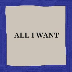 All I Want (Prequel)