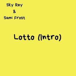 Lotto (Intro)