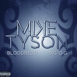Mike Tyson (feat. Big O.G.)