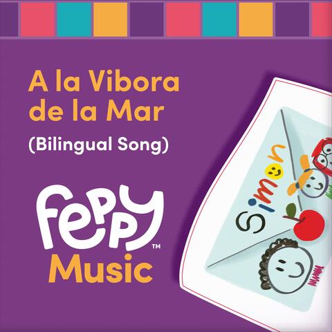 A la Vibora de la Mar (Bilingual Song)