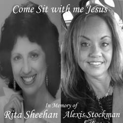 Come Sit With Me Jesus