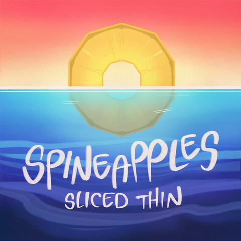 Sliced Thin