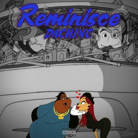 Reminisce