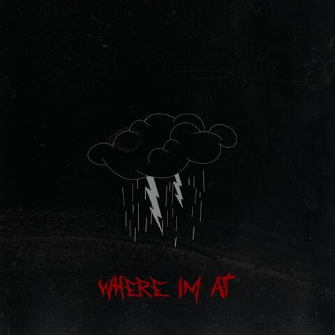 Where I'm At