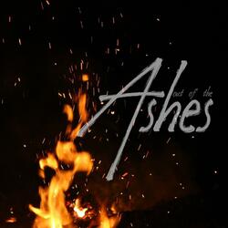 Out of the Ashes