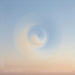 Goodnight and Forever