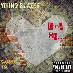 Love Me (feat. Sammy Tsu)
