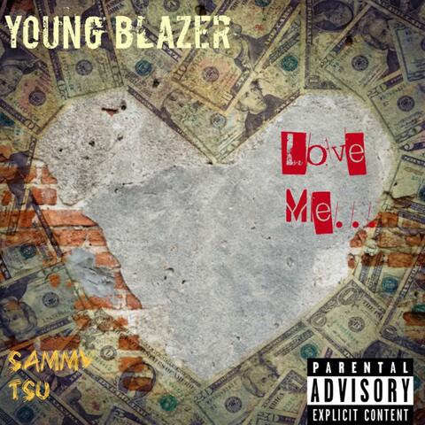 Love Me (feat. Sammy Tsu)