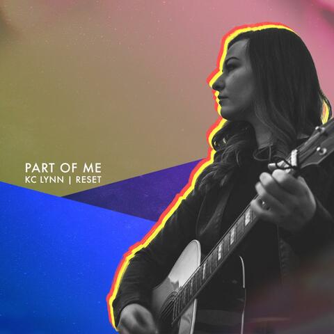 Part of Me (feat. ReSet Ryan Tram) [Remix]