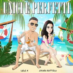 Unici e Perfetti (feat. Chiara Battola)
