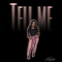 Tell Me