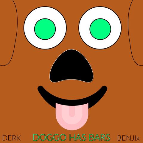 Doggo Has Bars