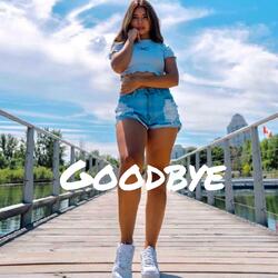 Goodbye