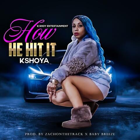How He Hit It