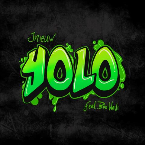 Yolo (feat. BonWavi)