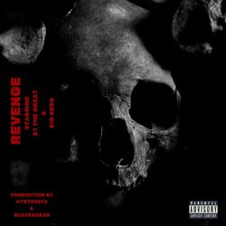 REVENGE (feat. A1 The Great)