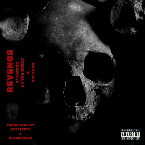 REVENGE (feat. A1 The Great)