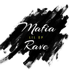 Mafia Rave