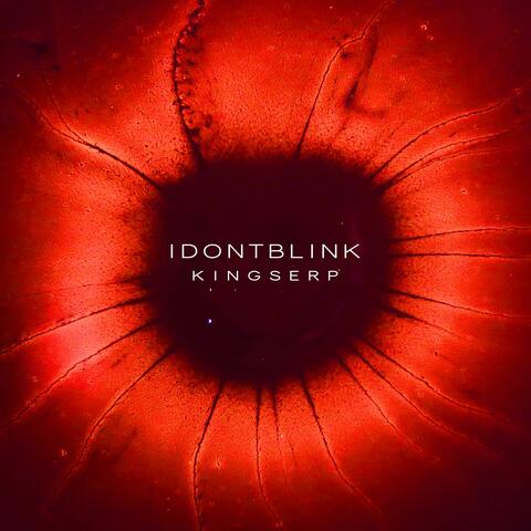 Idontblink