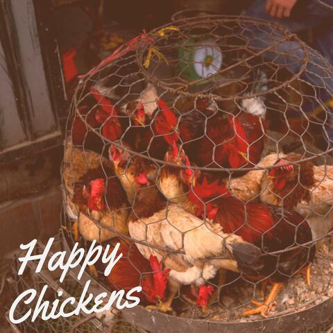 Happy Chickens