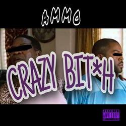 Crazy Bitch