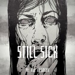 Still Sick (feat. LNDWSK)