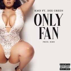 Only Fan (feat. Dee Green)