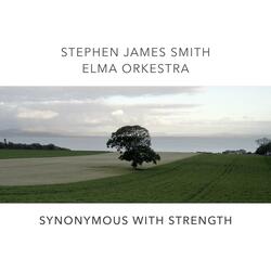 Synonymous With Strength (feat. Elma Orkestra)