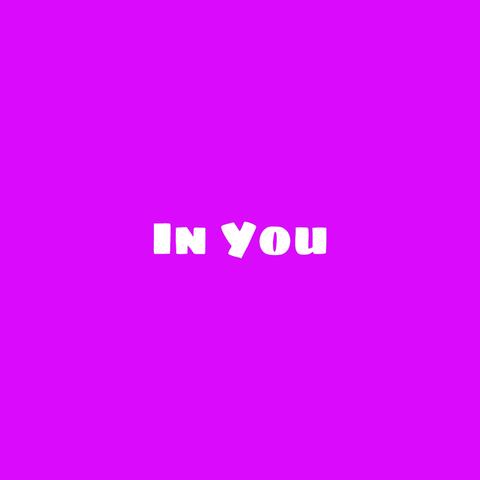 In You