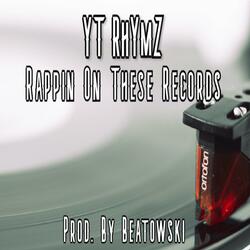 Rappin' on These Records