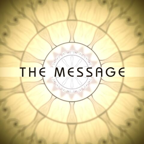 The Message (feat. Kerwin Du Bois, Livingston Crain, Marina Solonos, Caroline Kay, John Waugh, Nico the Owl, Roland Garcia & Jamez)